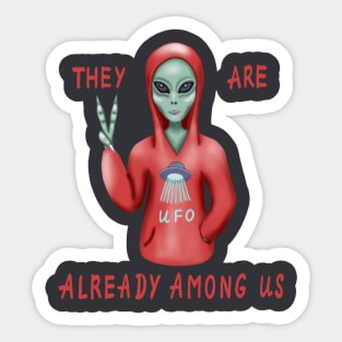 They are already among us. Sticker